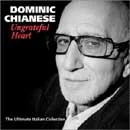 Dominic Chianese Ungrateful Heasrt CD